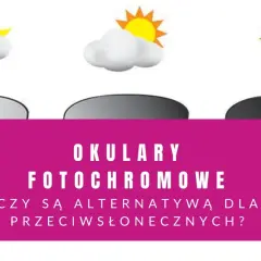 Czy fotochromy są zdrowe? Odkryj prawdę o ich wpływie na oczy